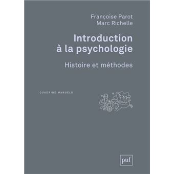 Introduction à La Psychologie Histoire Et Méthodes - Broché - Françoise ...