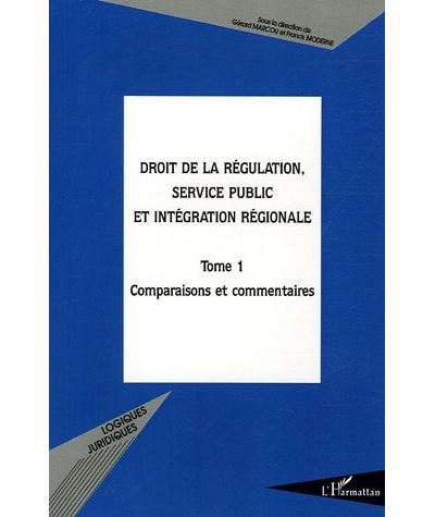 Droit de la régulation, service public et intégration région - Véronique Fabbri - broché