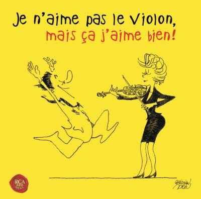 Je n’aime pas le violon, mais ça j’aime bien !