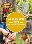 L'almanach des anciens jardiniers, trucs et astuces