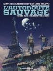 L´autoroute sauvage