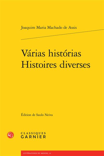 Várias histórias, Histoires diverses