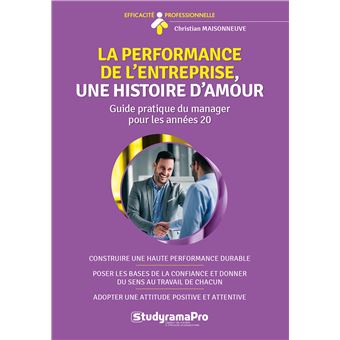 La performance de l'entreprise, une histoire d'amour