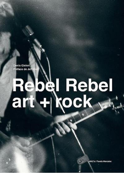 Rebel Rebel. Art + Rock