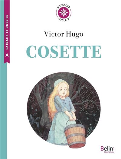 Cosette, Cycle 3