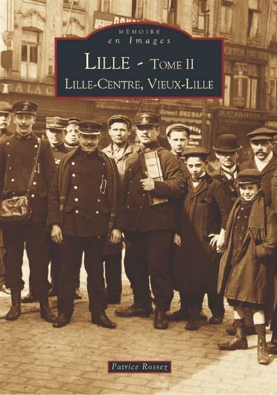 Lille, le vieux-Lille centre