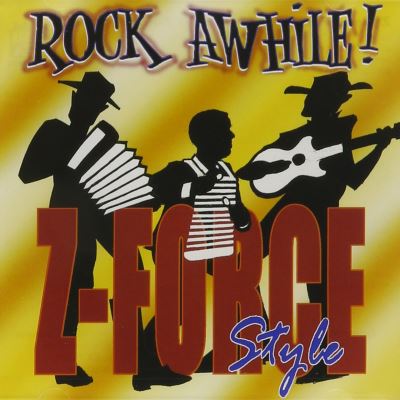Rock awhile z force style