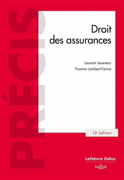 Droit des assurances - 14e ed.