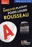 Code Rousseau Epreuves plateau poids lourd