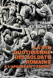 La vie quotidienne des soldats romains