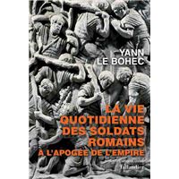 La vie quotidienne des soldats romains