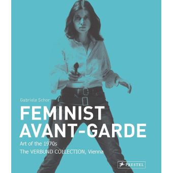 Feminist Avant-Garde