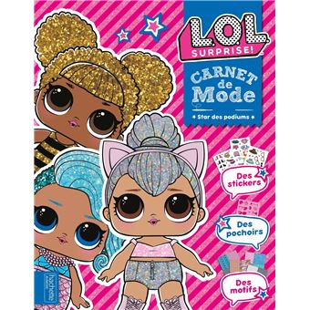 L.O.L. Surprise ! - Carnet de mode