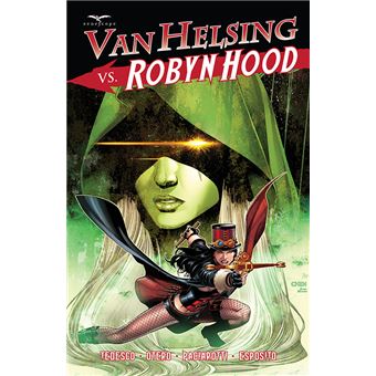 Grimm Fairy Tales : Van Helsing vs. Robyn Hood