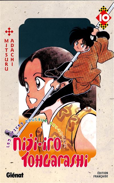 NijiIro Tôgarashi Tome 10 Tome 10 NijiIro Tohgarashi Mitsuru