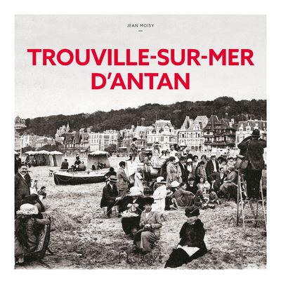 Trouville d'antan