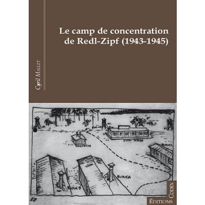 Le camp de concentration de Redl-Zipf