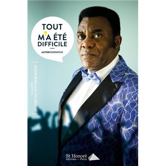 Tout m a été difficile