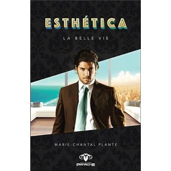 Esthética - La belle vie