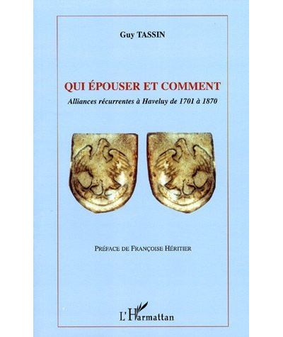 Qui épouser et comment ?