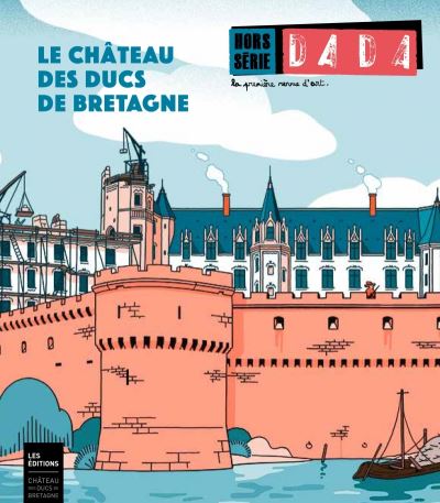 Dada,hs04:le chateau des ducs de bretagne
