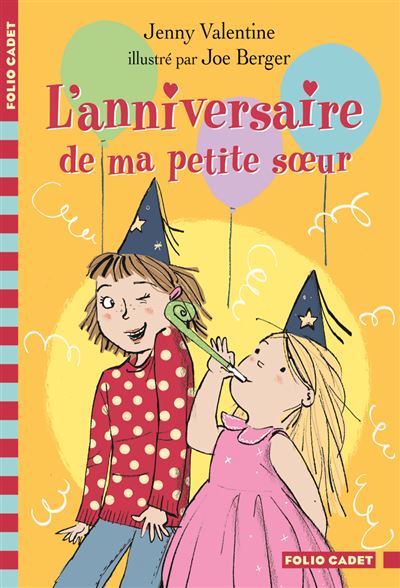 L Anniversaire De Ma Petite Soeur Poche Jenny Valentine Anne Krief Joe Berger Achat Livre Fnac L Anniversaire De Ma Petite Soeur Poche Jenny Valentine Anne Krief Joe Berger Achat Livre Fnac
