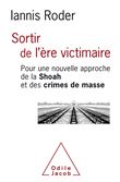 Sortir de l'ère victimaire