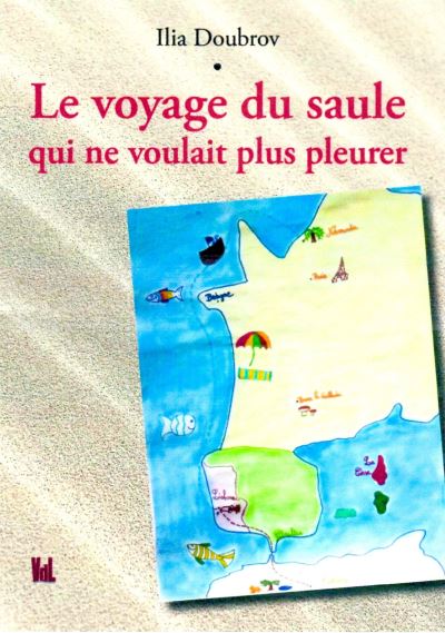 Le voyage du saule qui ne voulait plus pleurer