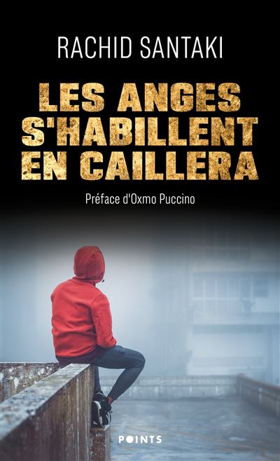 Les Anges s'habillent en caillera ((Réédition)) - Rachid Santaki - Poche