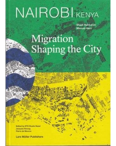 Nairobi  migration shaping the city