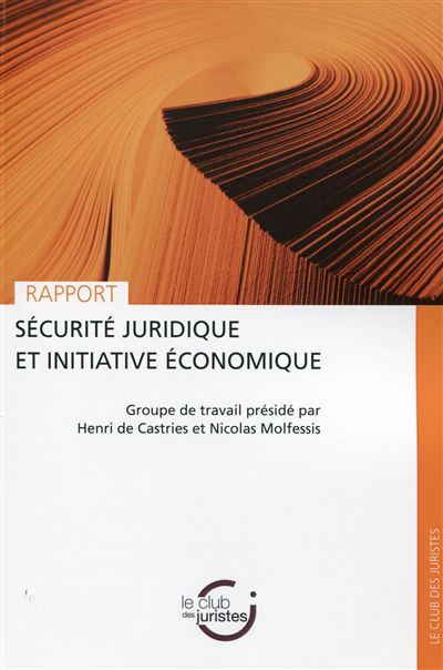 Securité juridique et initiative économique
