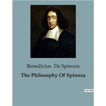 The Philosophy Of Spinoza
