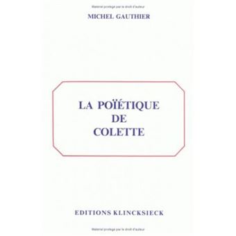 La Poïétique de Colette