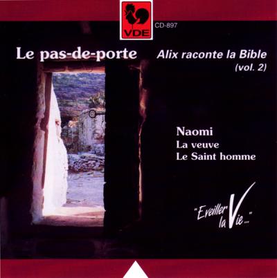 Alix raconte la bible volume 2 - Le pas de porte