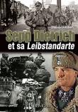 Sepp Dietrich et sa Leibstandarte