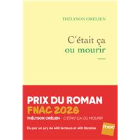 C'était ça ou mourir