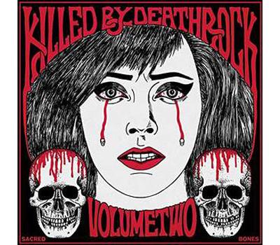 Killed By Deathrock Volume 2