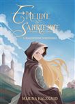 Émeline la Sanrienne, tome 1