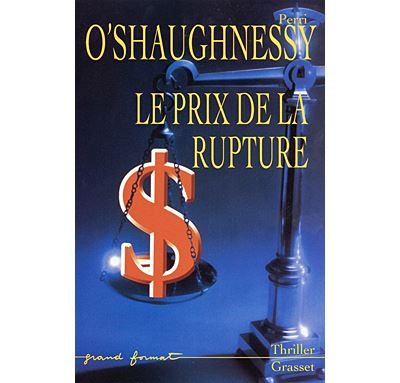 Le prix de la rupture - Perri O'shaughnessy - broché