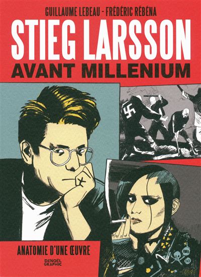 Stieg Larsson avant \