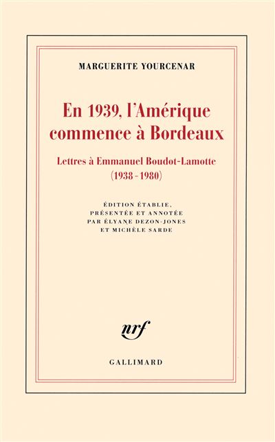 En 1939, l'Amérique commence à Bordeaux