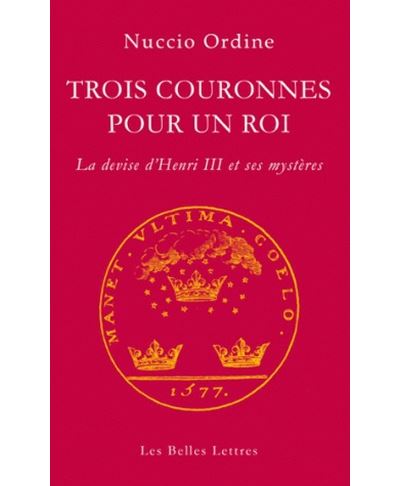 Trois couronnes pour un roi