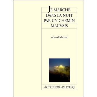 Je marche dans la nuit par un chemin mauvais - 1
