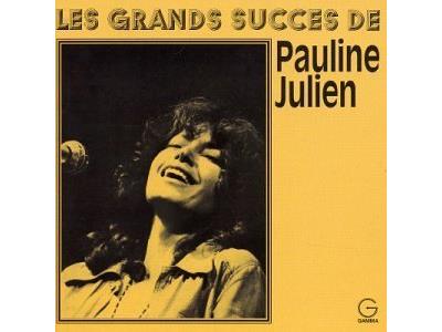 Les grands success de Pauline Julien