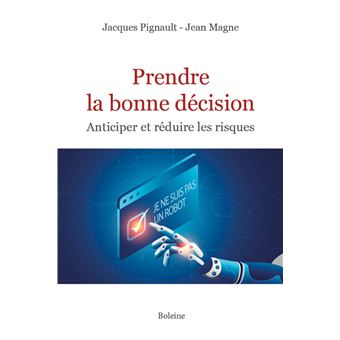 Prendre la bonne décision