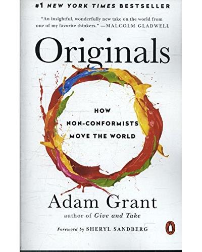 Originals : How non-conformist move the world