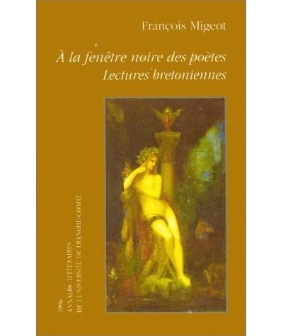 A la fenetre noire des poetes lectures bretoniennes
