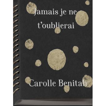 Jamais je ne t'oubliera