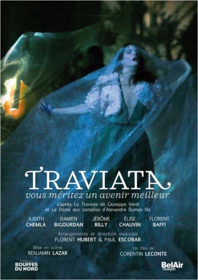 La Traviata vous méritez un avenir meilleur DVD
