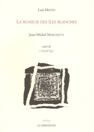 La Rumeur des Iles Blanches